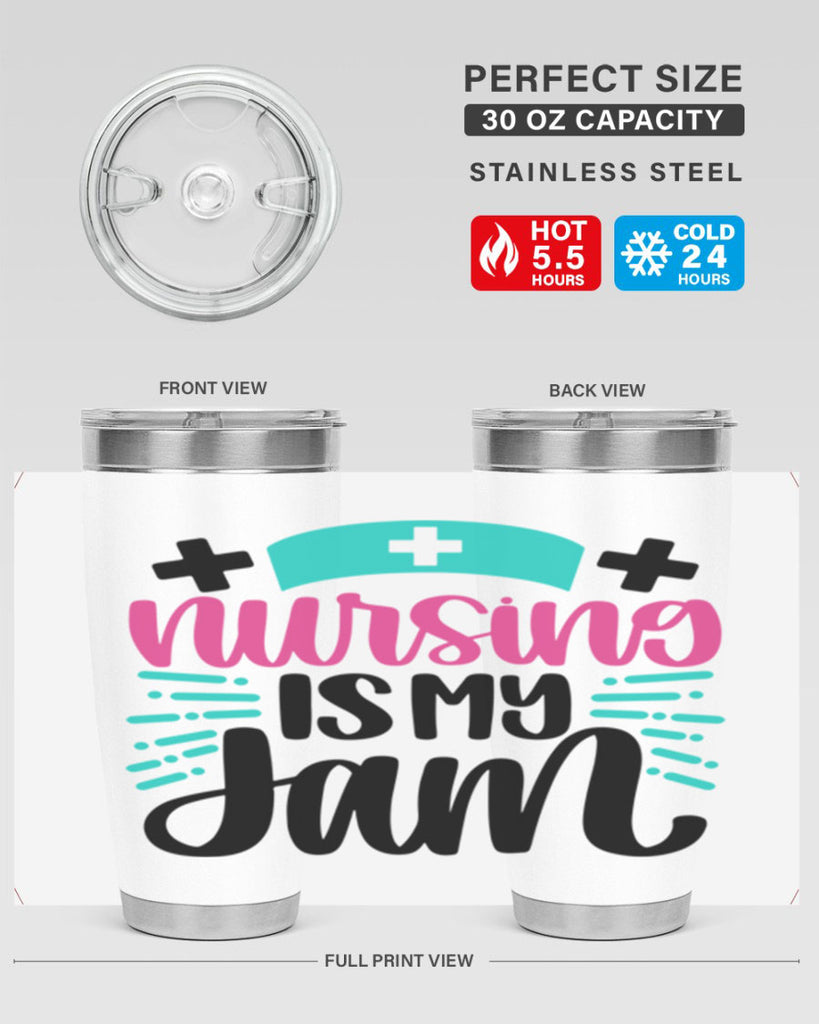 Nursing Is My Jam Style Style 67#- nurse- tumbler