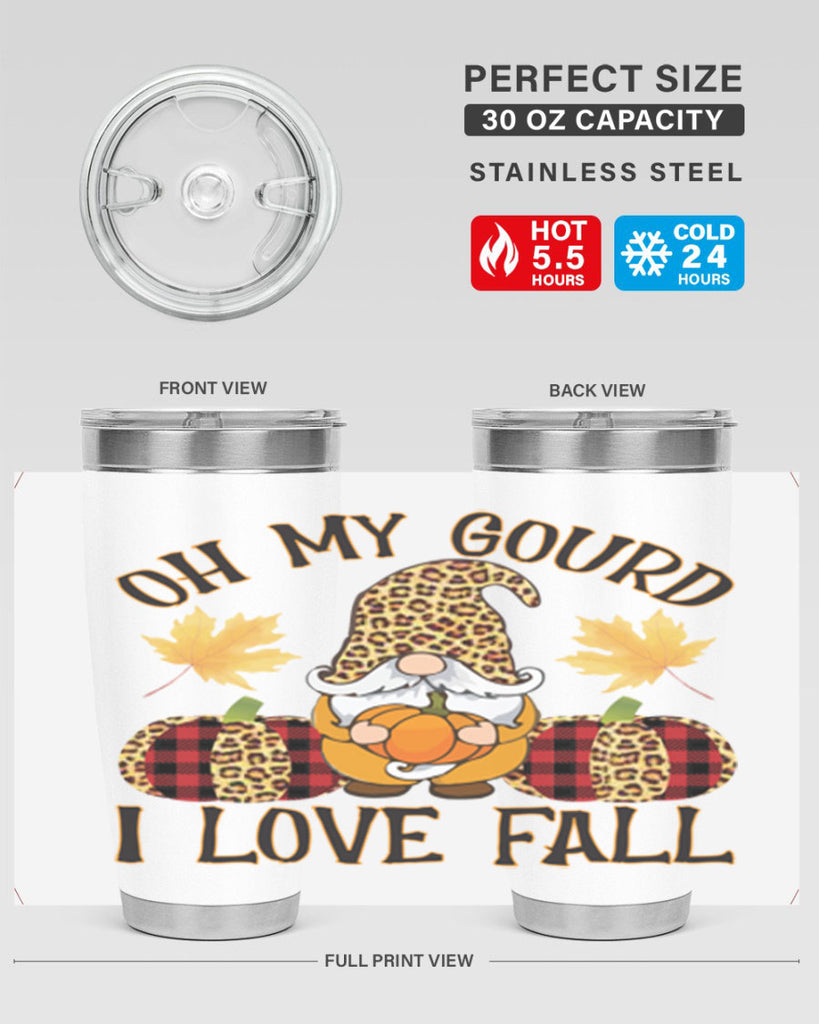 Oh My Gourd I Love Fall 456#- fall- Tumbler