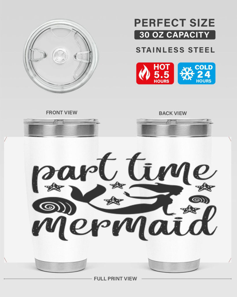 Part time mermaid design 536#- mermaid- Tumbler