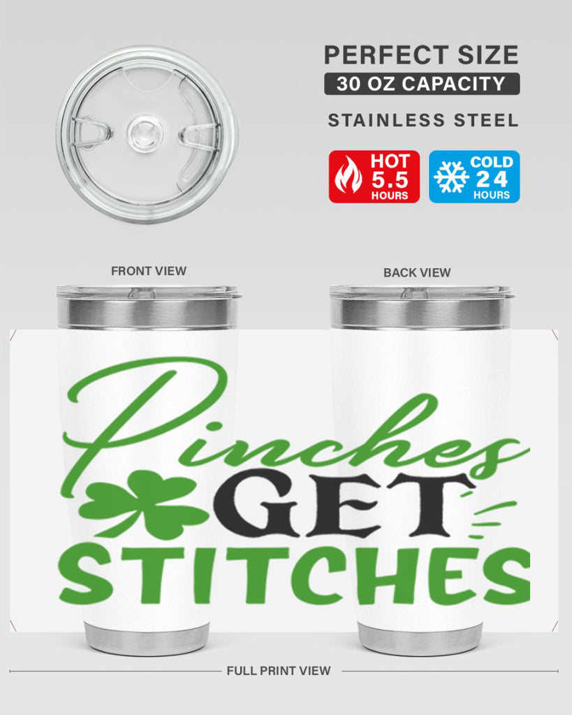 Pinches Get Stitches Style 147#- St Patricks Day- Tumbler