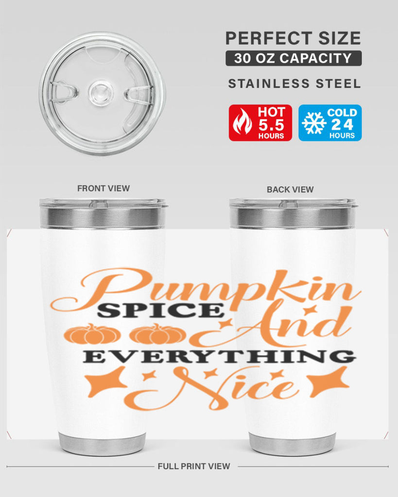 Pumpkin Spice And Everything Nice 541#- fall- Tumbler