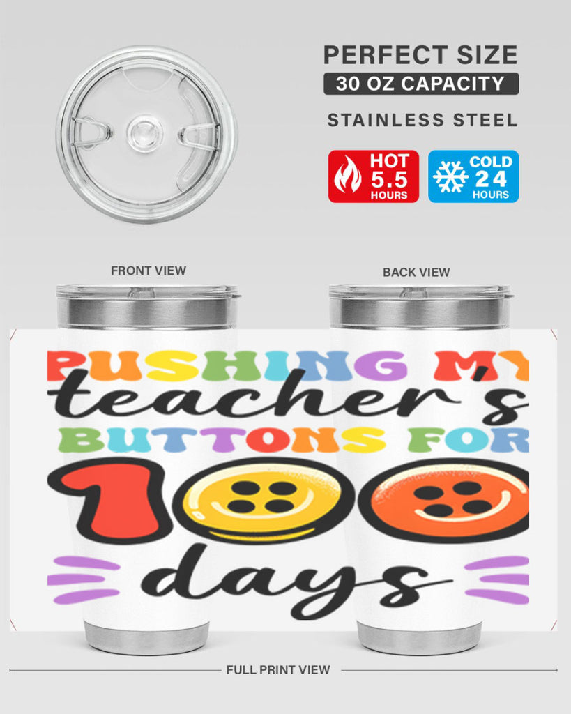 Pushing my Teachers Buttons PNG 55#- 100 days of school- Tumbler