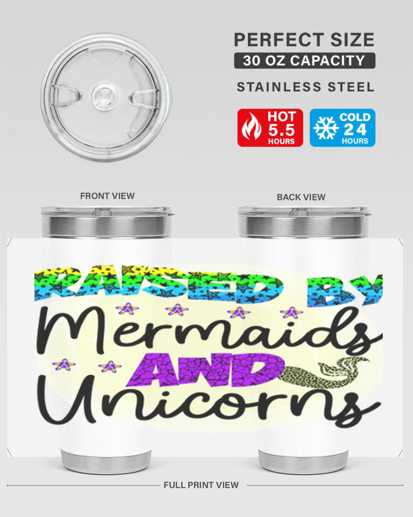 Raised By Mermaids And Unicorns 547#- mermaid- Tumbler