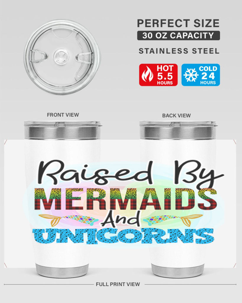 Raised By Mermaids And Unicorns 548#- mermaid- Tumbler