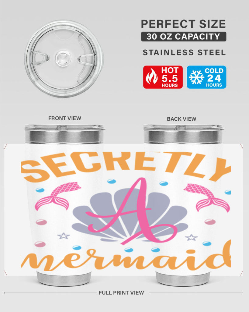 Secretly A Mermaid Design 583#- mermaid- Tumbler