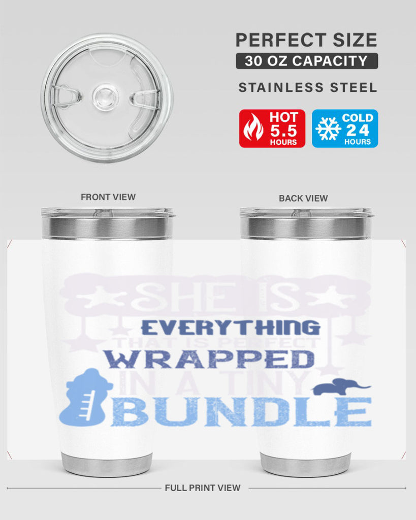She is everything that is perfect wrapped in a tiny bundle Style 10#- baby- tumbler
