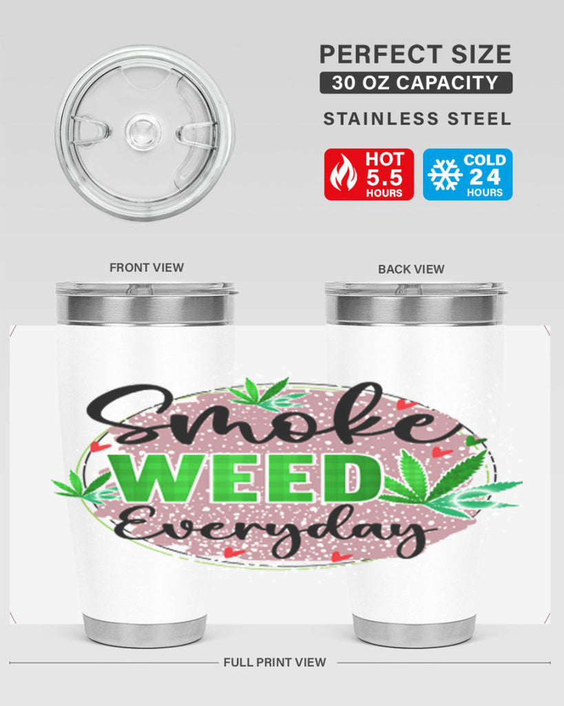 Smoke Weed Everyday 241#- marijuana- Tumbler