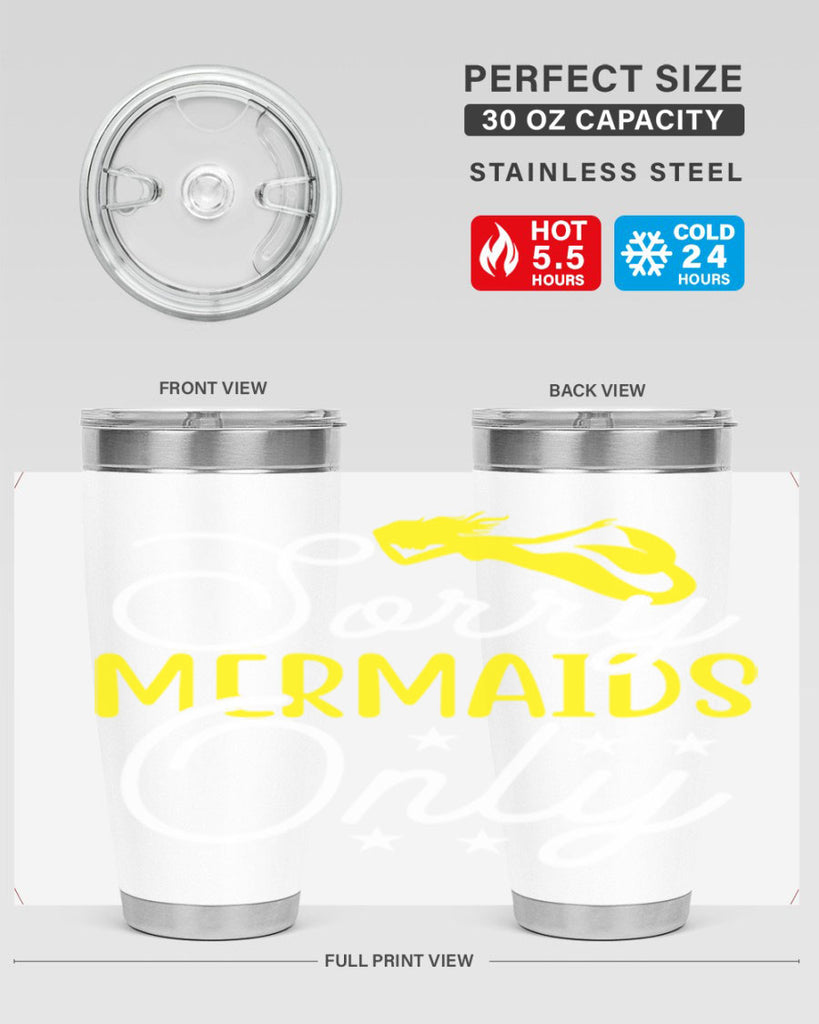 Sorry Mermaids Only 604#- mermaid- Tumbler