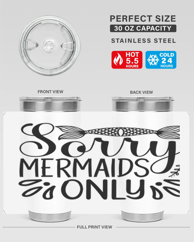 Sorry Mermaids Only 615#- mermaid- Tumbler