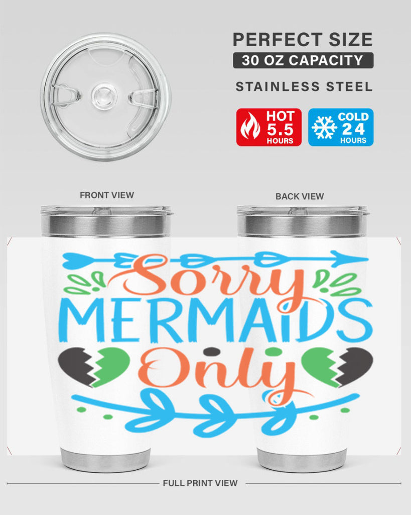 Sorry Mermaids Only 616#- mermaid- Tumbler