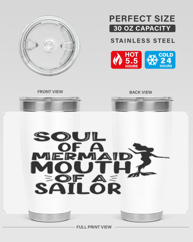 Soul Of A Mermaid Mouth Of A Sailor 620#- mermaid- Tumbler