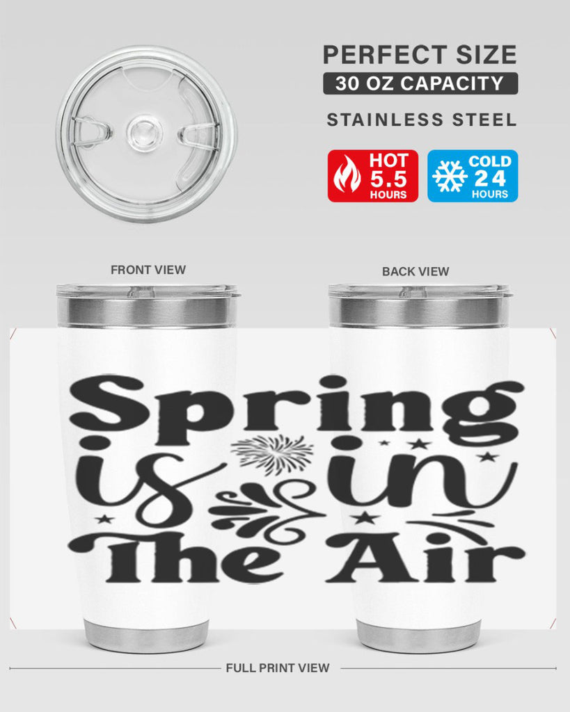 Spring Is In The Air 464#- spring- Tumbler
