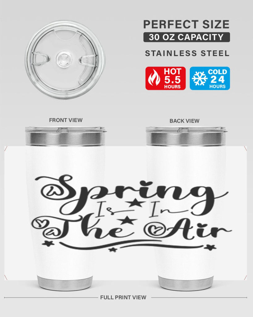 Spring Is In The Air 465#- spring- Tumbler