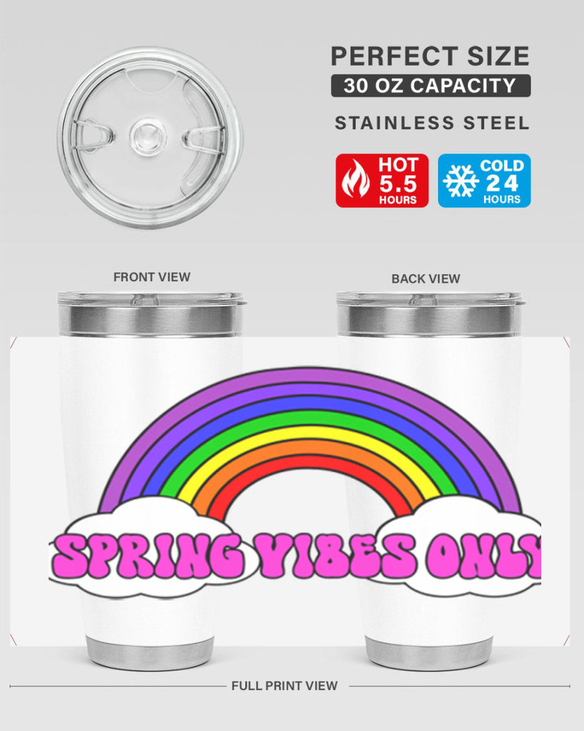 Spring Vibes Only477#- spring- Tumbler