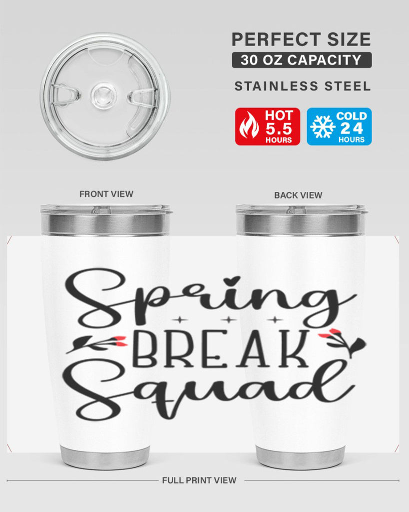 Spring break squad  485#- spring- Tumbler