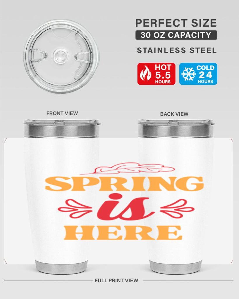 Spring is here 447#- spring- Tumbler