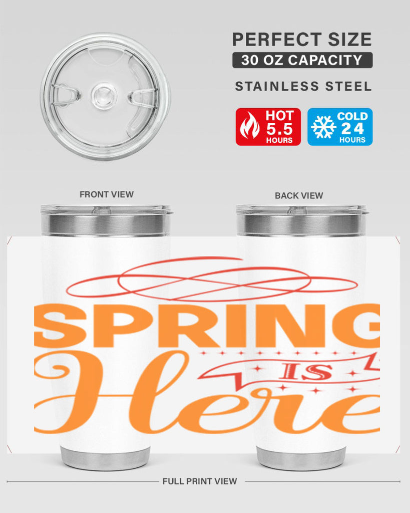 Spring is here 454#- spring- Tumbler