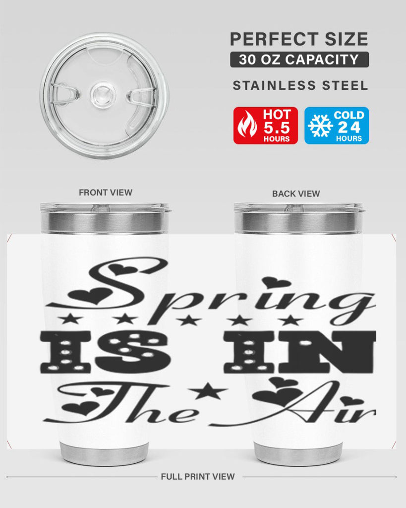 Spring is in the Air 463#- spring- Tumbler