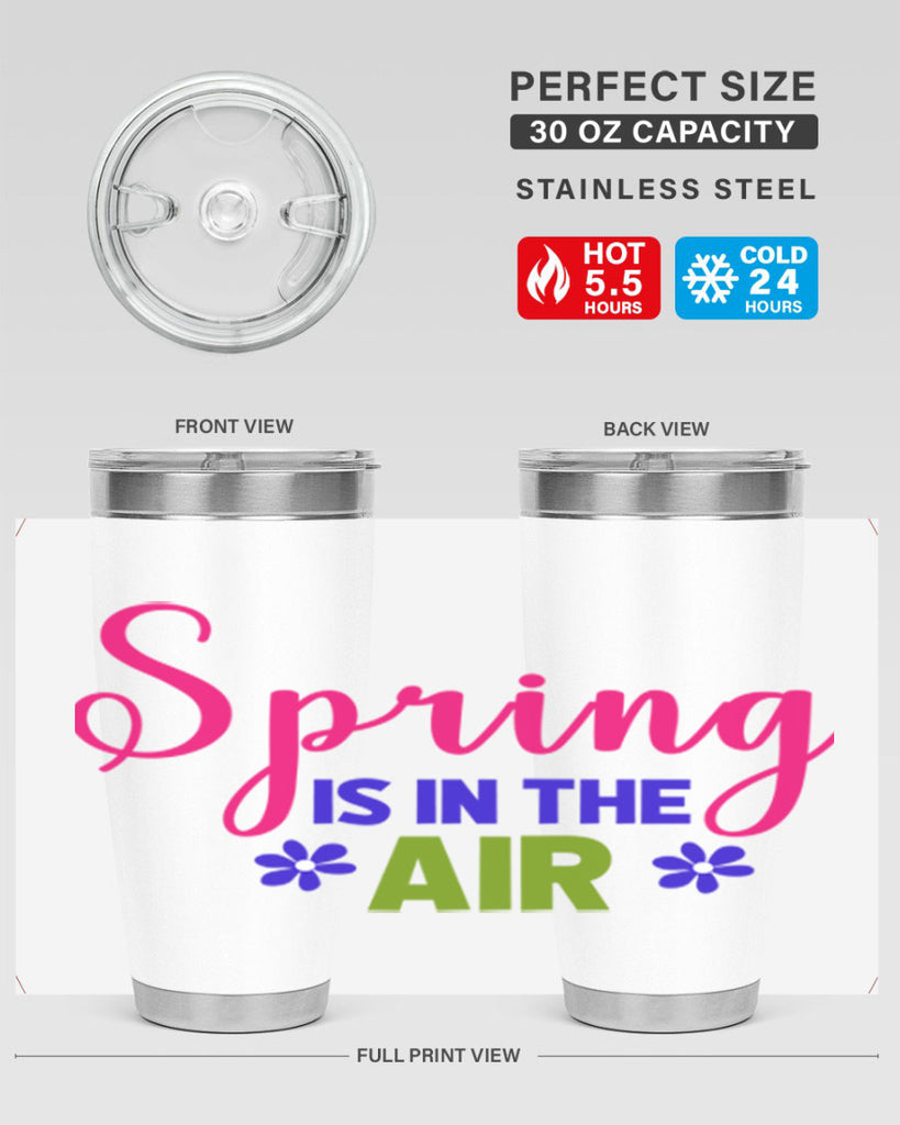 Spring is in the Air 468#- spring- Tumbler