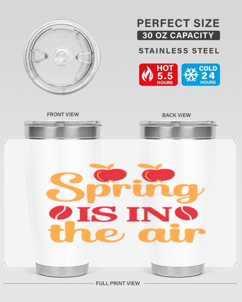 Spring is in the air 460#- spring- Tumbler
