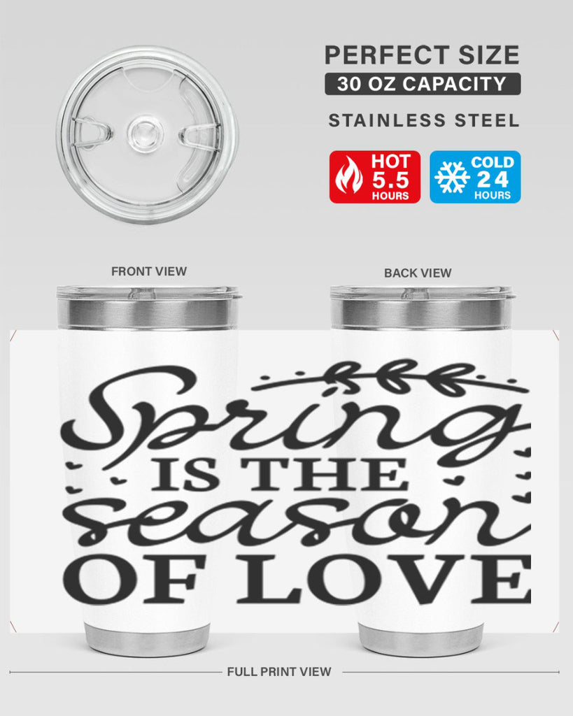 Spring is the season of 509#- spring- Tumbler