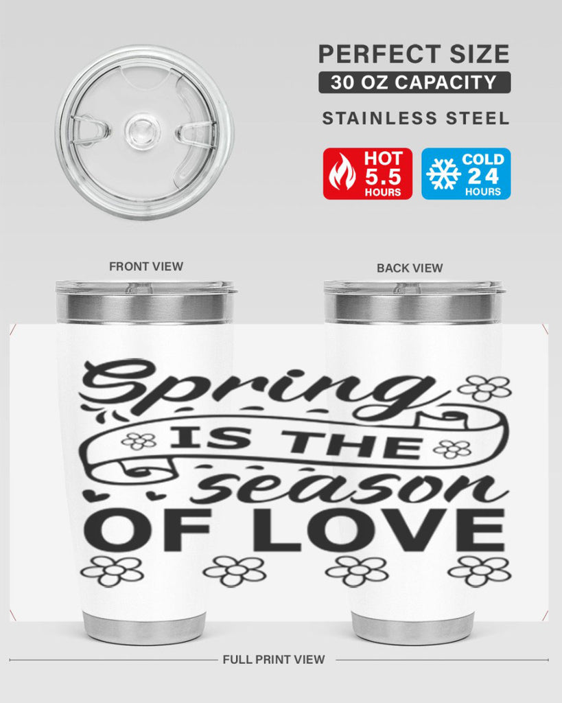 Spring is the season of 510#- spring- Tumbler