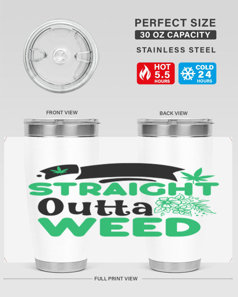 Straight Outta Weed 265#- marijuana- Tumbler