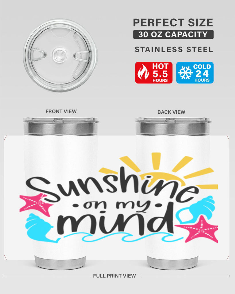 Sunshine On My Mind Style 15#- summer- Tumbler