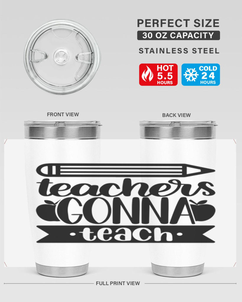 Teachers Gonna Teach Style 44#- teacher- tumbler