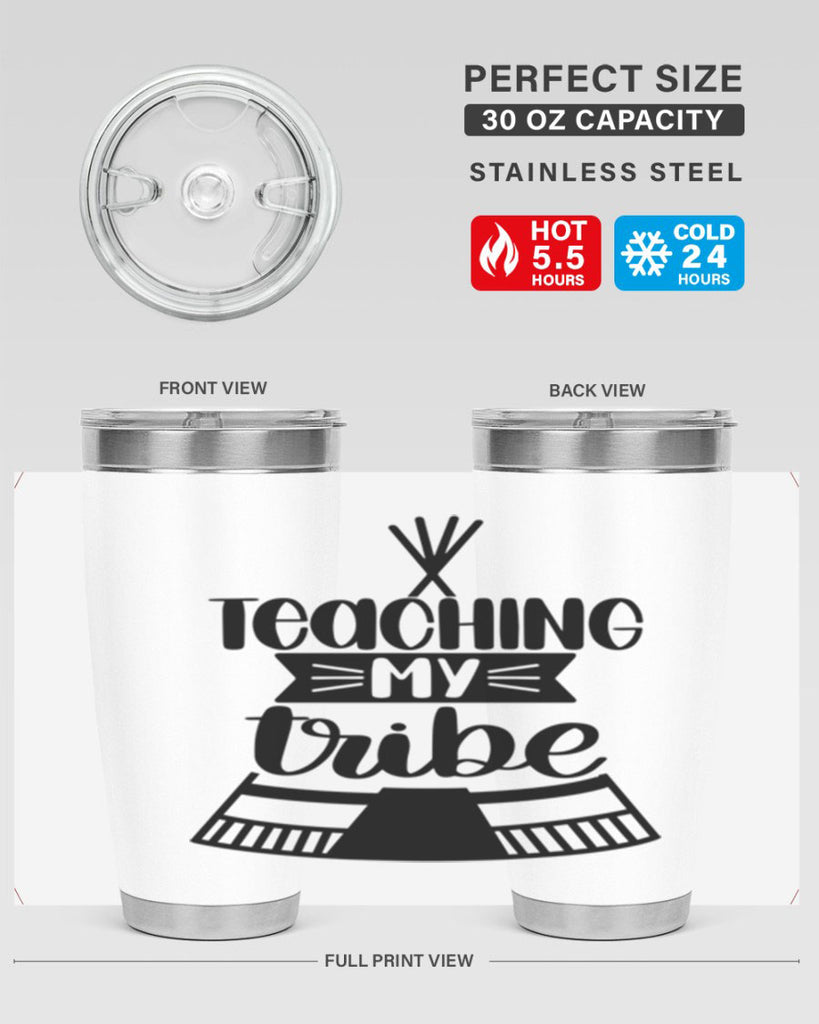 Teaching My Tribe Style 38#- teacher- tumbler