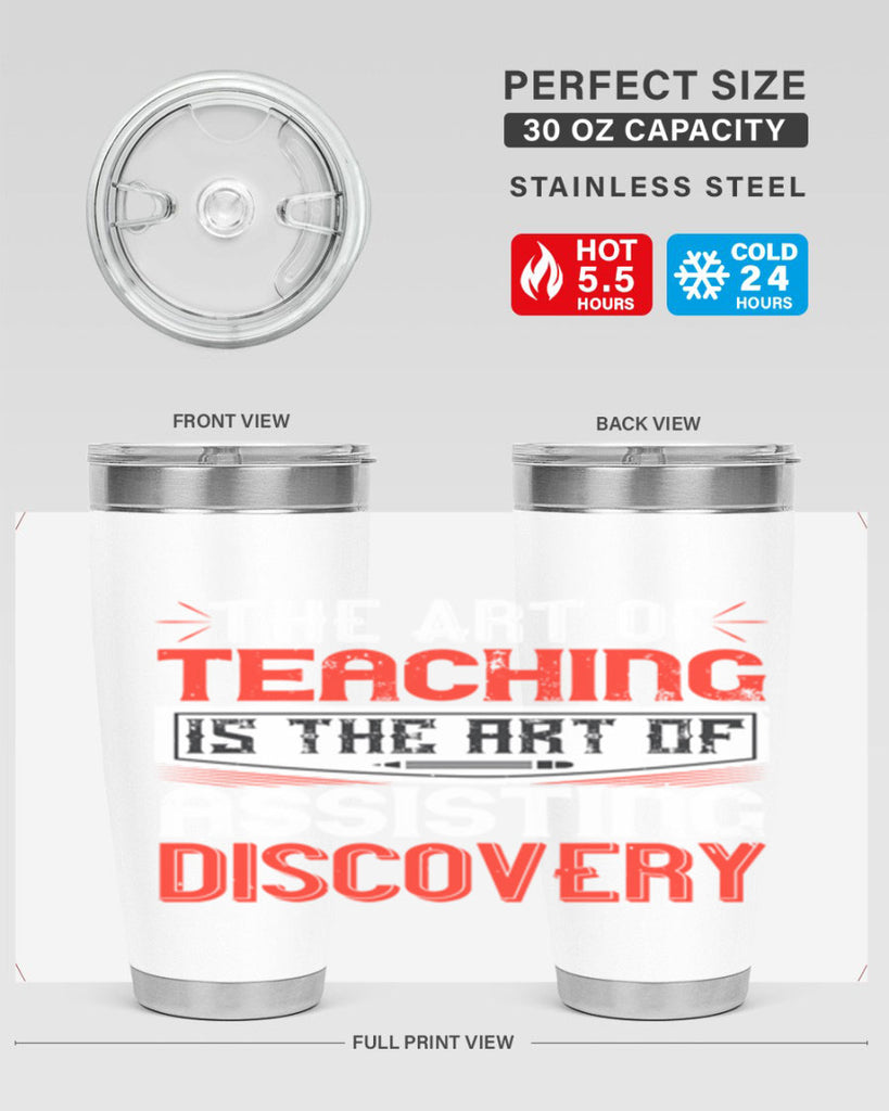 The art of teaching is the art of assisting discovery Style 6#- teacher- tumbler