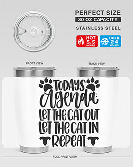 Todays Agenda Let Style 107#- cat- Tumbler