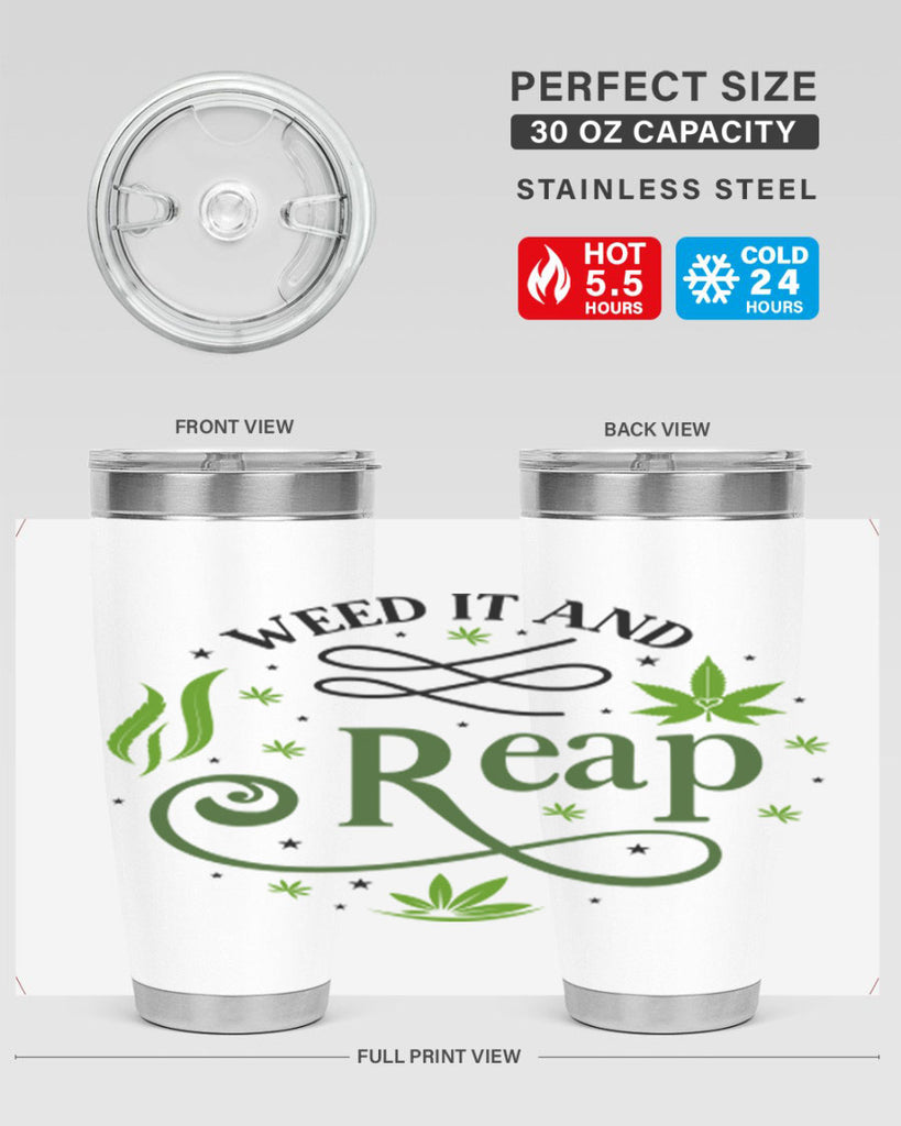 Weed It And Reap 288#- marijuana- Tumbler