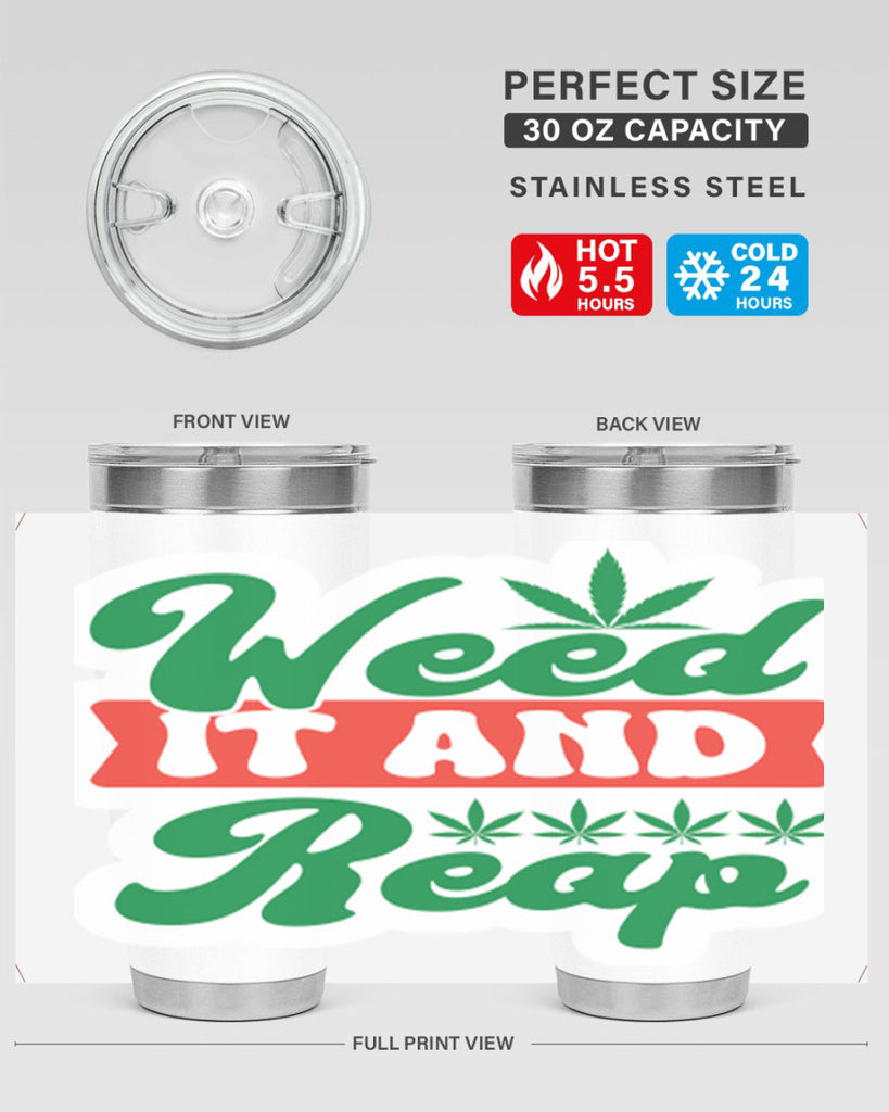 Weed It And Reap 289#- marijuana- Tumbler