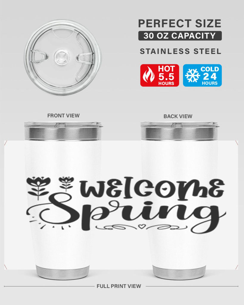 Welcome spring  595#- spring- Tumbler