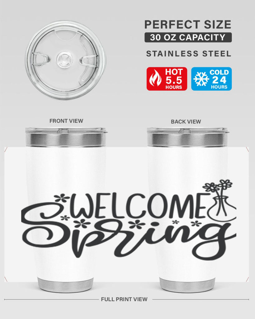 Welcome spring  design 599#- spring- Tumbler