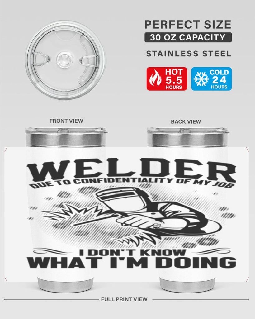 Welder due to Style 5#- welder- tumbler