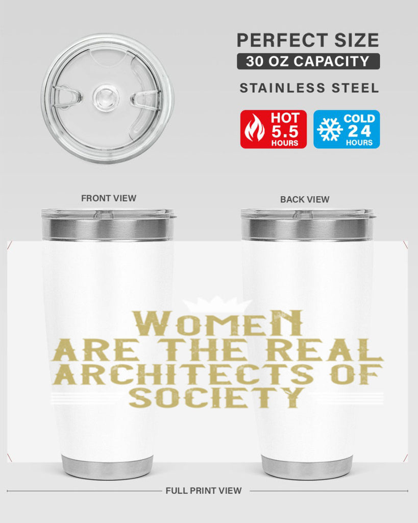 Women are the real architects of Style 7#- womens day- Tumbler