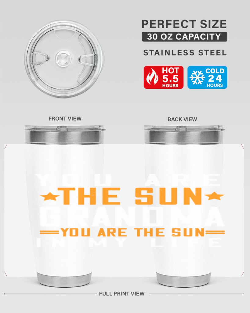 You are the sun Grandma you are the sun in my life 46#- grandma - nana- Tumbler