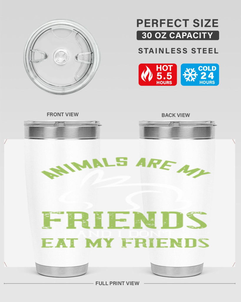 animals are my friends and i dont eat my friendss 104#- vegan- Tumbler