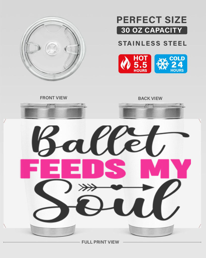 ballet feeds my soul 7#- ballet- Tumbler