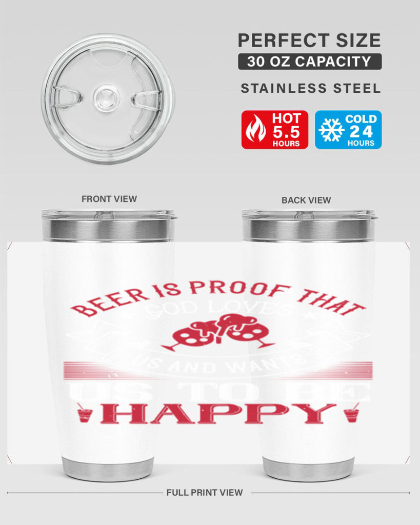 beer is proof that god loves us and wants us to be happy 34#- drinking- Tumbler