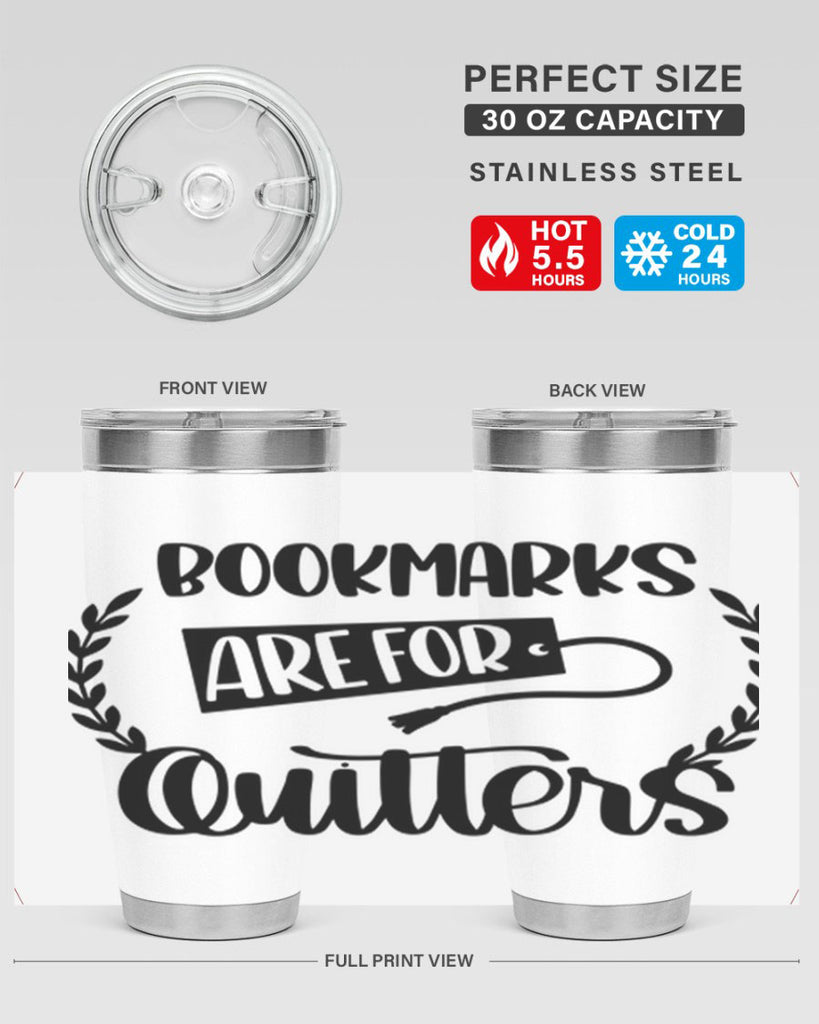 bookmarks are for quitters 48#- reading- Tumbler