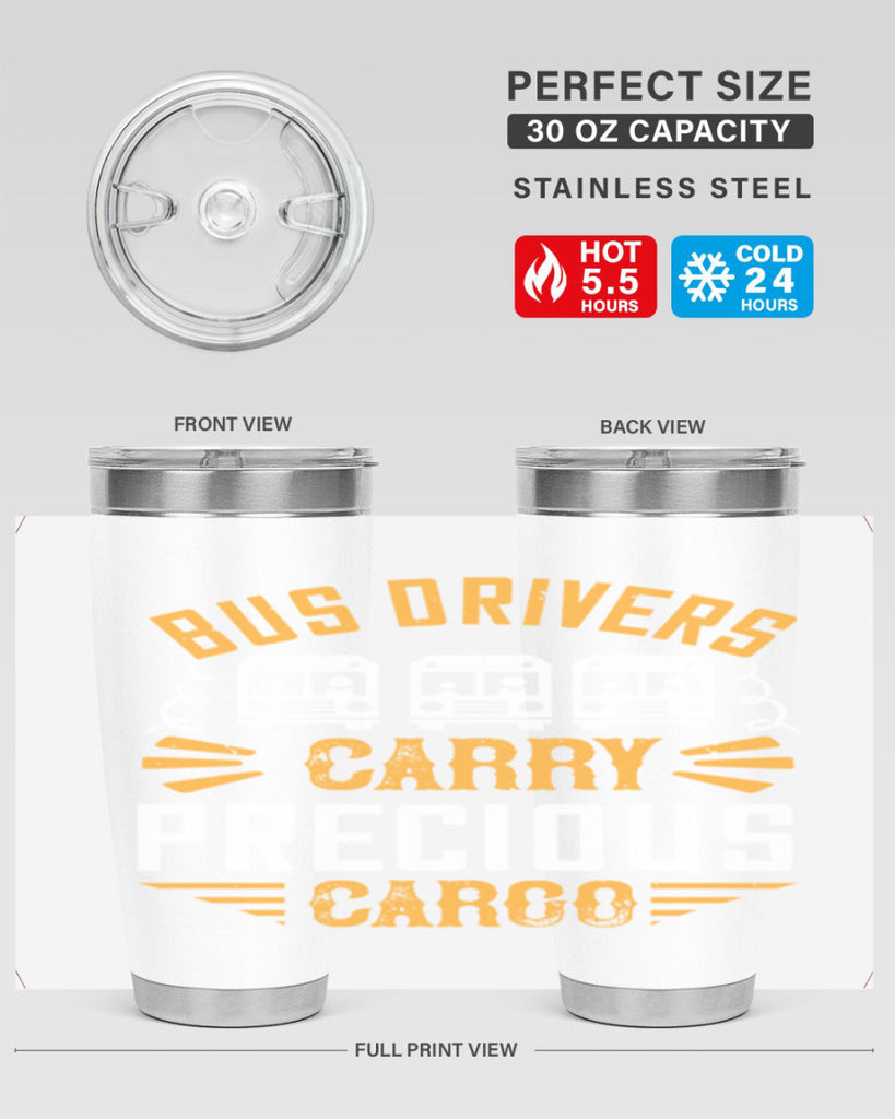 bus drivers carry precious cargo Style 39#- bus driver- tumbler