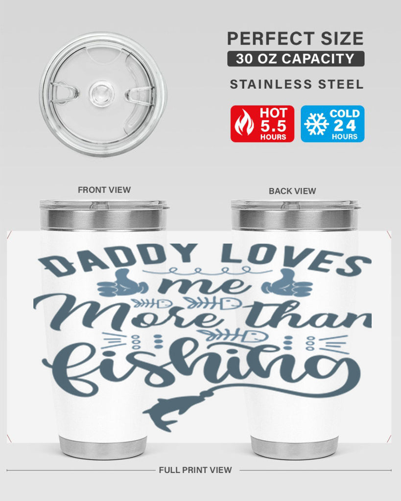 daddy loves me 167#- fishing- Tumbler