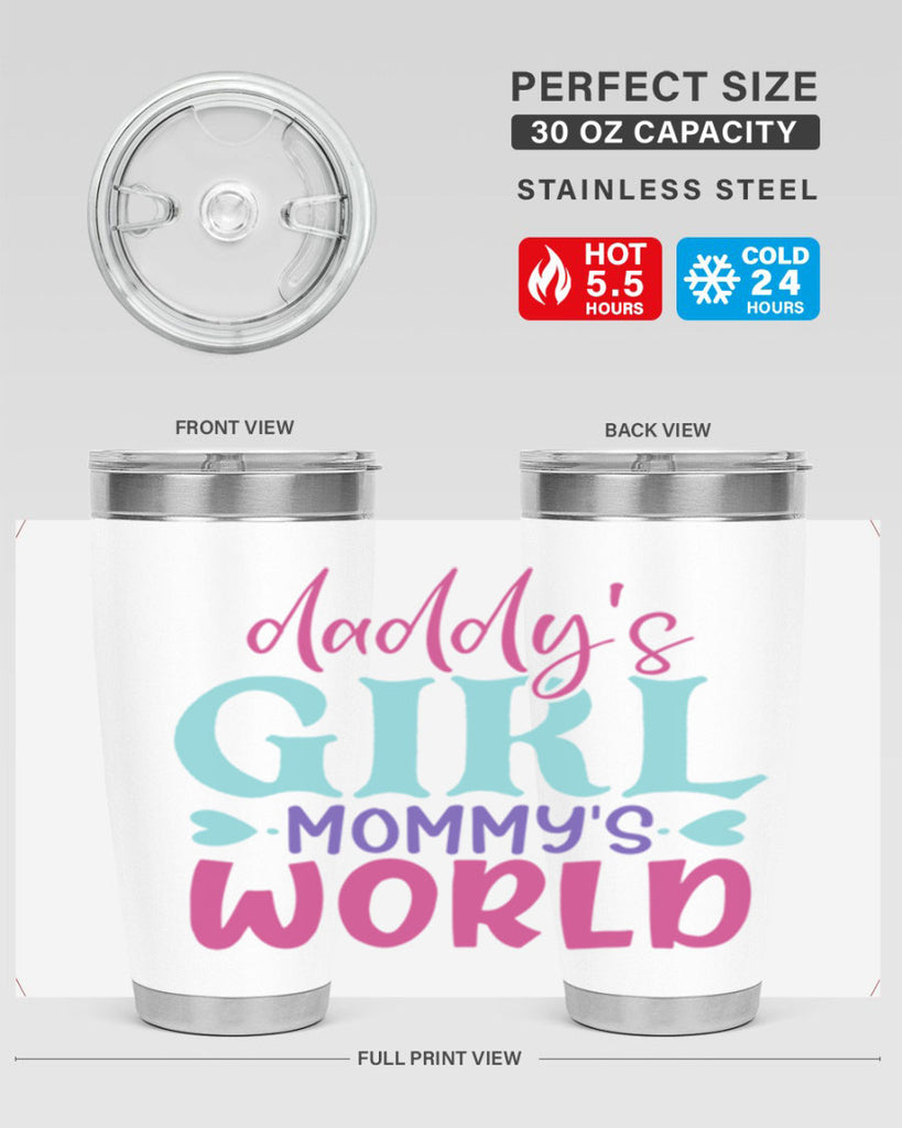 daddys girl mammys world Style 269#- baby- tumbler