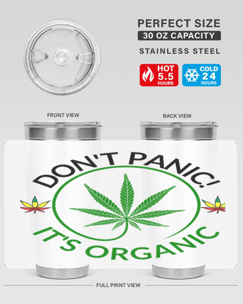 dont panic its organic 72#- marijuana- Tumbler