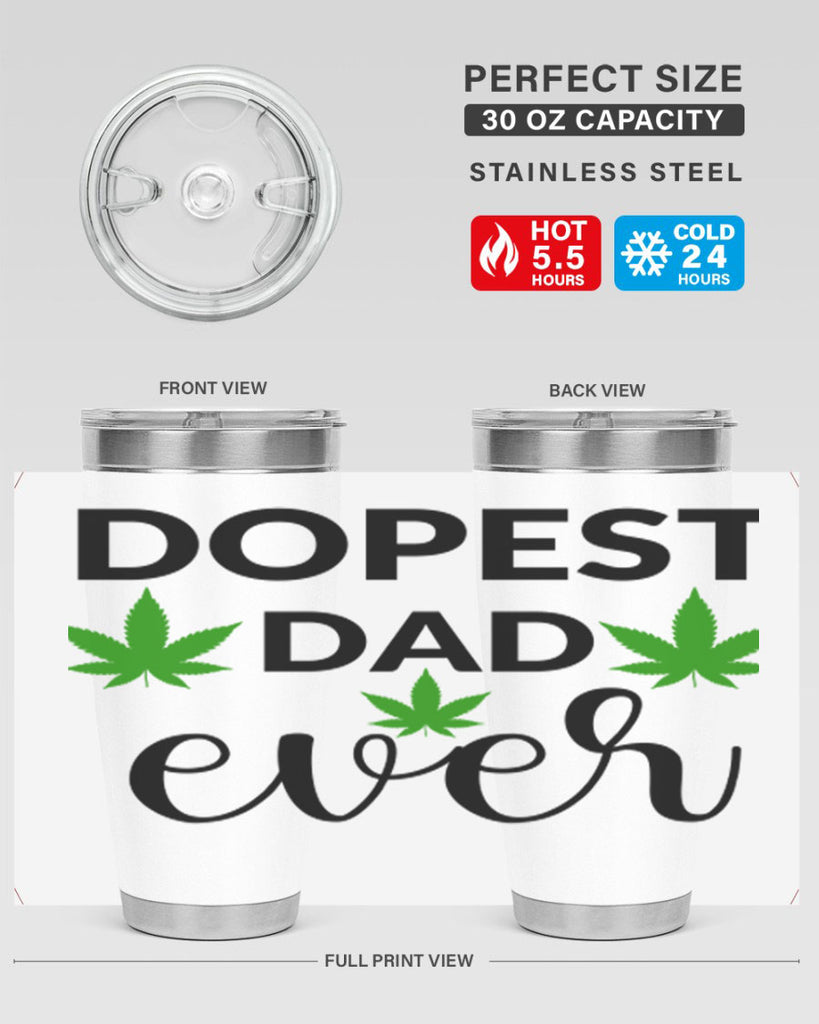 dopest dad ever 79#- marijuana- Tumbler