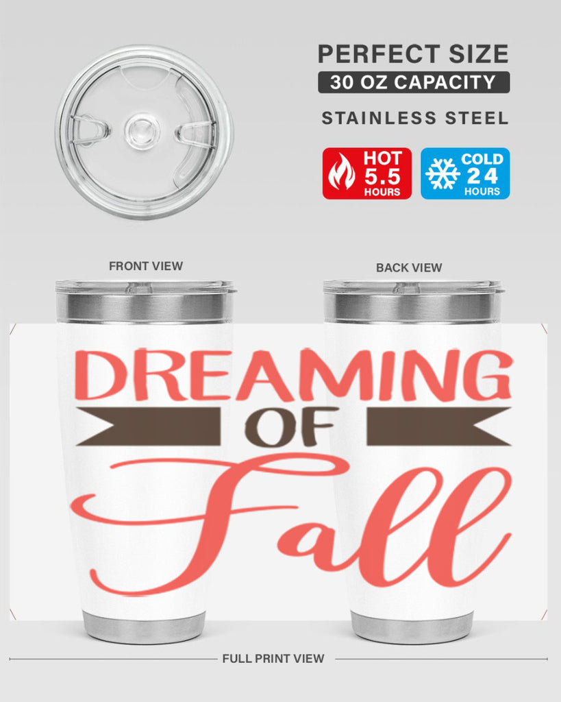 dreaming of fall 72#- fall- Tumbler
