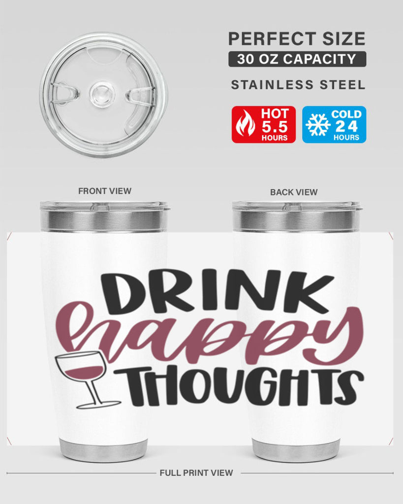 drink happy thoughts 58#- wine- Tumbler